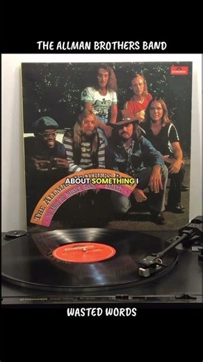 THE ALLMAN BROTHERS BAND:Wasted Words. #theallmanbrothersband #70smusic #vinyloftoday
