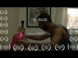 “THE TAILOR” - LGBTQ+ Short Film (AWARD WINNING)
