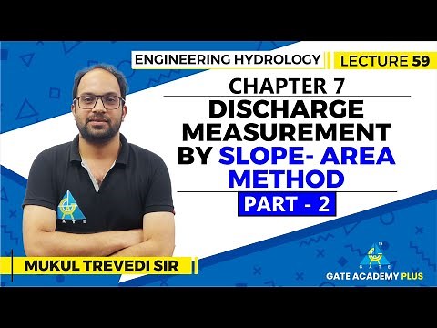 Lecture 59 | Chapter 07 | Discharge Measurement By Slope Area Method Part 2 | Engineering Hydrology