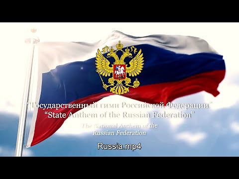 State Anthem of the Russian Federation - Russia