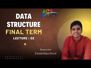 Data Structure || Lecture 2 || Final Term || Topic: Linked List || ACS || AIUB