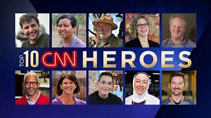 Top 10 CNN Heroes of 2019 revealed
