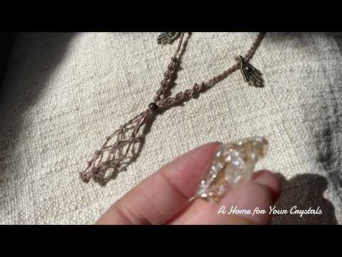 A Home for Your Crystals | Interchangeable Macramé Crystal Net Necklace Tutorial
