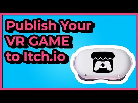 How to Publish a VR Game to Itch.io