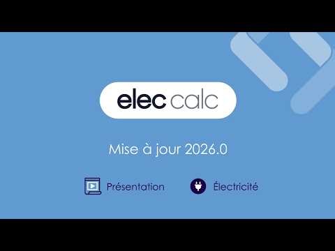 elec calc 2026.0 : PV, analyse foudre, scénarios avancés… découvrez toutes les nouveautés !