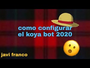 como CONFIGURAR A KOYA BOT EN DISCORD!!!