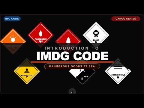 IMDG Code Made Easy | Dangerous Goods Classes & Structure Explained