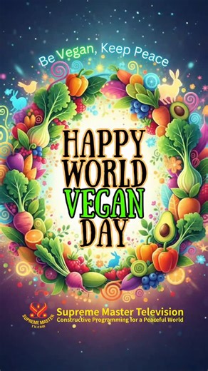Happy World Vegan Day! 🌱✨ Today, we celebrate a lifestyle brimming with compassion, kindness, and harmony for all beings. Choosing vegan isn't just about food; it's about a deep love for animal-people 🐾, our precious planet 🌍, and our own well-being ❤️. May we continue to grow, inspire, and create a more loving world, one delicious, cruelty-free meal at a time. So much to be grateful for! 🙏 💛💛 Share, Share, Share! 💛💛 💗 Please join Supreme Master Ching Hai to sincerely thank The Three Mo