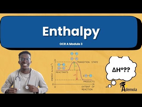 Enthalpy A-Level Chemistry (OCR A, AQA, Edexcel)