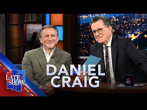 Daniel Craig Finally Teaches Stephen Colbert The Correct Way To Say "Daniel Craig"
