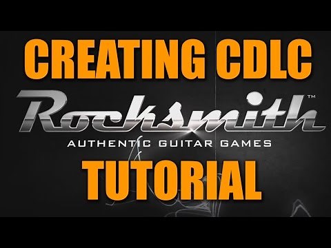 Rocksmith 2014: How to Create and Import CDLC (Custom Songs)