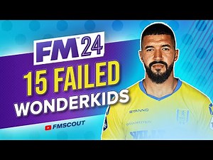The WORST Wonderkid FLOPS In Football Manager History