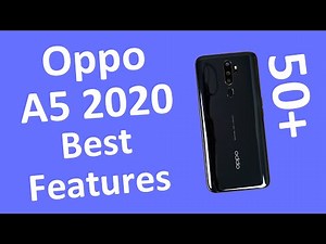 Oppo A5 2020 50+ Best Features