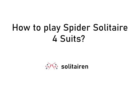 How to play Spider Solitaire 4 Suits Free Online?