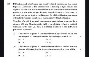 Diffraction and interference are closely related phenomena that... | Filo