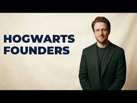 How Did Four Wizards And Witches Found Hogwarts?