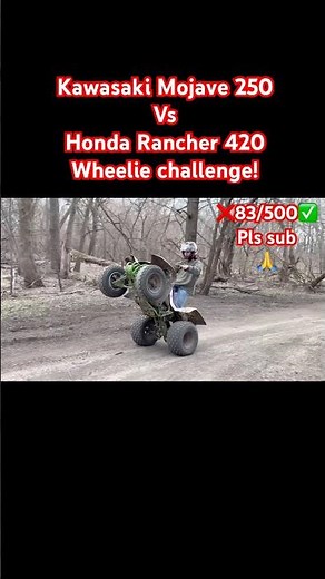 Kawasaki Mojave 250 vs Honda Rancher 420 Wheelie Challenge! #kawasakimojave250 #hondarancher420 #atv
