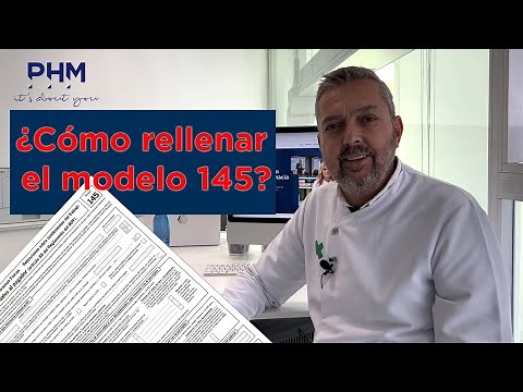 ¿Cómo rellenar el modelo 145?