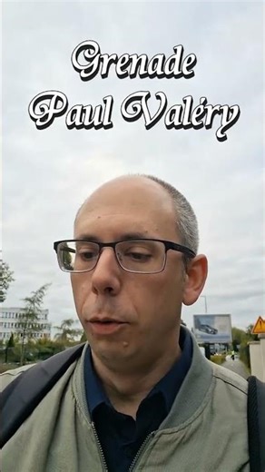 Les grenades - Paul Valéry