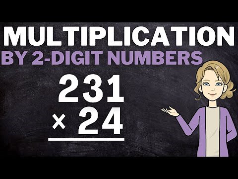 Multiplication: Multiplying 3-digit and 4-digit Numbers by 2-digit Numbers