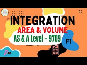 Integration BASICS| Area & Volume | Definite Integrals | P1 | AS & A Level | Edexcel | AQA | Nubeer