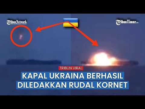 Pasukan Terjun Payung Rusia Hancurkan Kapal Apung Ukraina dengan Rudal Kornet di Dekat Ochakov