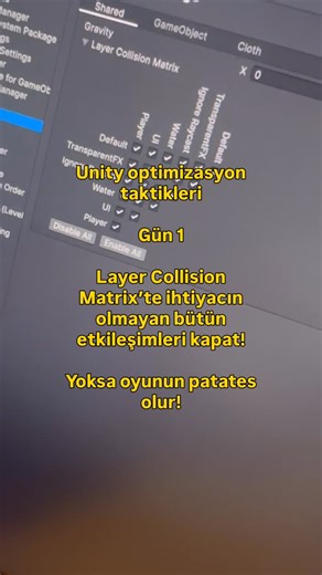 Can Gök on Instagram: "Layer collision matrix, Unity içerisinde fizik etkileşimlerini açıp kapatabileceğiniz bir matrixtir. Eğer bu matrixte her şeyi açarsanız layerlardaki bütün rigidbody ve colliderler gereksiz yere birbirleriyle etkileşime girer ve oyunu yorar. #unity #indiedev #gamedev #game Bu videoda herhangi bir işbirliği yoktur. İçeriğim gereği marka belirttiğim için #reklam"