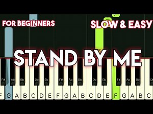 BEN E. KING - STAND BY ME | SLOW & EASY PIANO TUTORIAL
