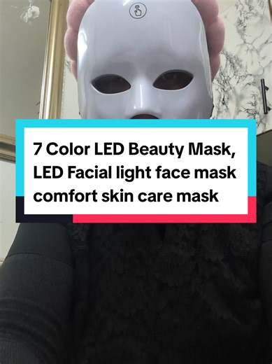 7 Color LED Beauty Mask, LED Facial light face mask comfort skin care mask #beauty #facemask #led #facial #skincare #tiktokmademebuyit #women #womenownedbusiness #tiktokshop