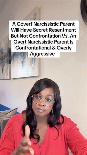 A Covert Narcissistic Parent Will Have Secret Resentment But Not Confrontation Vs. An Overt Narcissistic Parent Is Confrontational & Overly Aggressive #narcissist #narcissisticparent #nocontact #narcissisticabuse | Zelina Chinwoh, MSW, LCSW