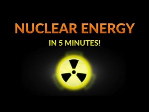Nuclear Energy Explained in 5 Minutes! (How is nuclear energy produced? What is nuclear fission?)