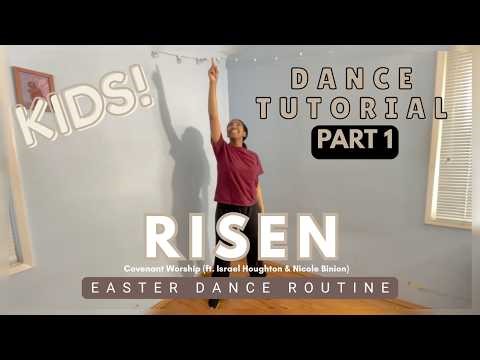 KIDS CHRISTIAN DANCE TUTORIAL PT. 1!! Risen by Covenant Worship | Easter
