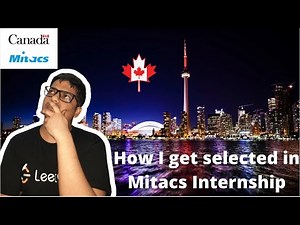 How I got Selected In Mitacs Internship Canada ?? How to Apply