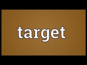 Target Meaning