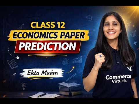 CBSE 2026 Economics: Trend Based Topic Focus | Most Important Topics | Ekta Ma’am