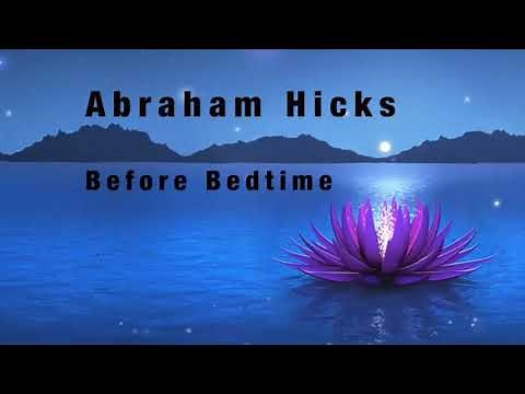 Abraham Hicks Bedtime Meditation Listen to this before bed for higher frequency