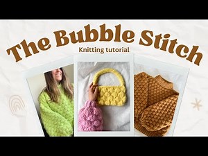 How to knit the Bubble Stitch! Step-by-step knitting tutorial.