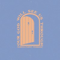 Never Get Tired by North Point Worship