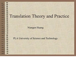 Translation Theory and Practice - SlideServe