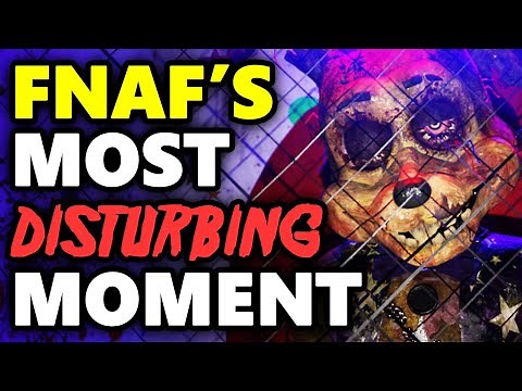 The 5 Most DISTURBING MOMENTS in FNAF