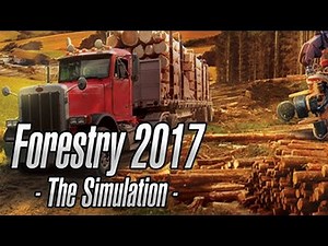 Forestry 2017: The Simulation Launch Trailer