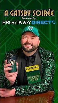 A Gatsby Soirée Presented by Broadway Direct • The Great Gatsby on Broadway 💚