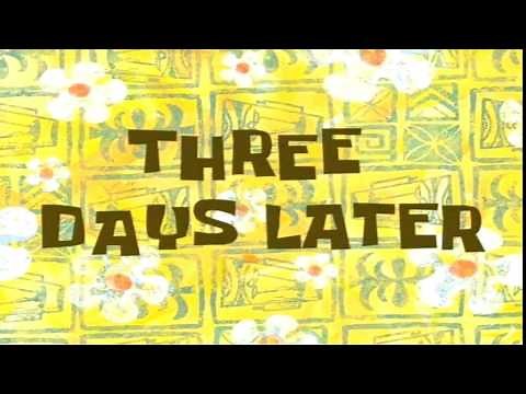 Three Days Later | SpongeBob Time Card #10