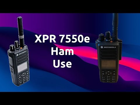 🔴Motorola XPR7550e For Amateur Radio Review - How good is it?