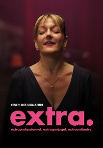 Où regarder la série Extra. en streaming