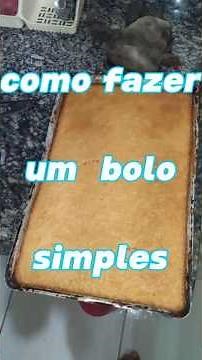 COMO FAZER UM BOLO SIMPLES - APENAS 6 INGREDIENTES