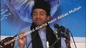 14K views · 2.5K reactions | Imam-HASSAN AS | Voice Of Shaheed Allama Nasir Abbas Multan | Facebook