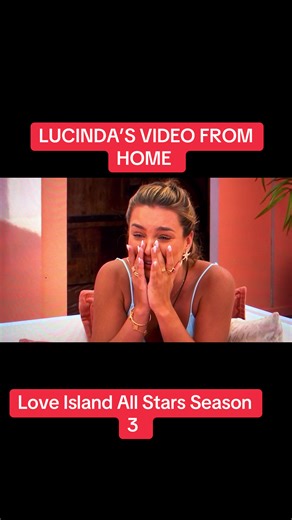 Lucinda’s Video from Home: Love Island All Stars Season 3