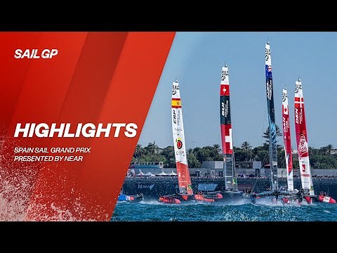 Highlights | Spain SailGP presented by NEAR