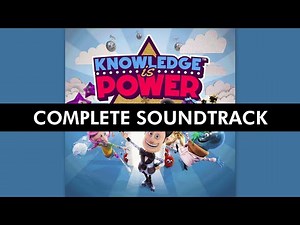 Knowledge is Power (PS4 Complete Soundtrack)